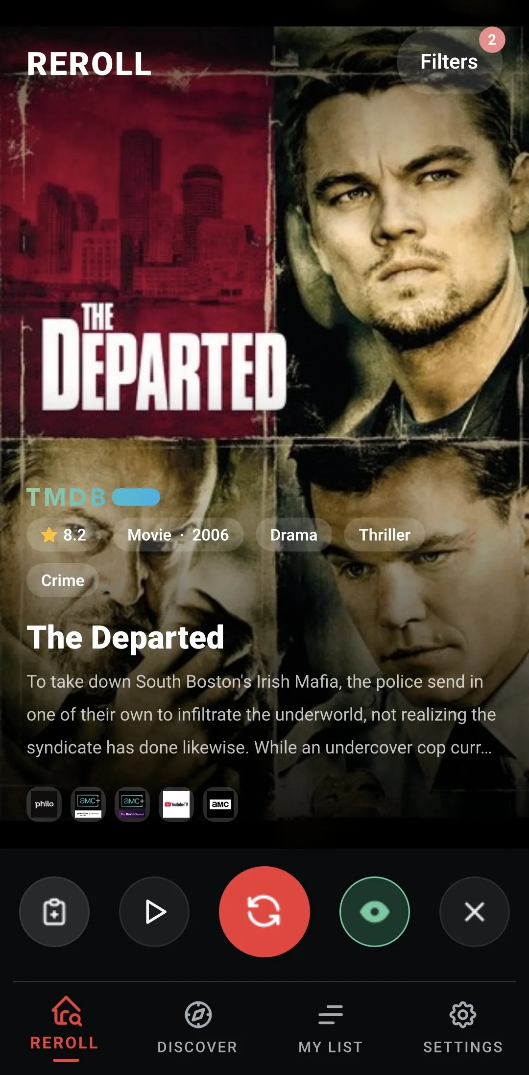 Reroll suggesting The Departed, with its rating, genres, story and streaming services